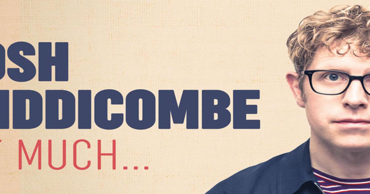 Josh Widdicombe - Bit Much... | Eastbourne Theatres